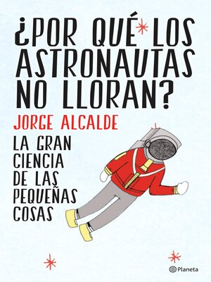 cover image of ¿Por qué los astronautas no lloran?